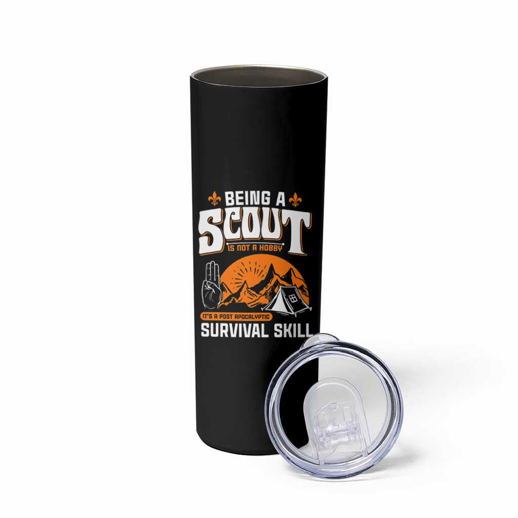 Funny Scout Skinny Tumbler Being A Scout Is Not A Hobby Survival Skill Adventure