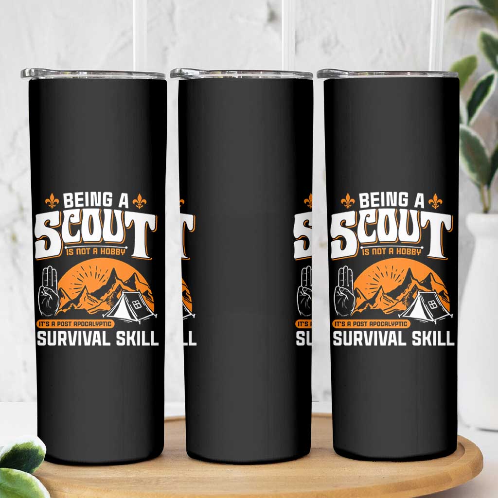 Funny Scout Skinny Tumbler Being A Scout Is Not A Hobby Survival Skill Adventure