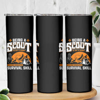 Funny Scout Skinny Tumbler Being A Scout Is Not A Hobby Survival Skill Adventure