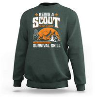 Funny Scout Sweatshirt Being A Scout Is Not A Hobby Survival Skill Adventure