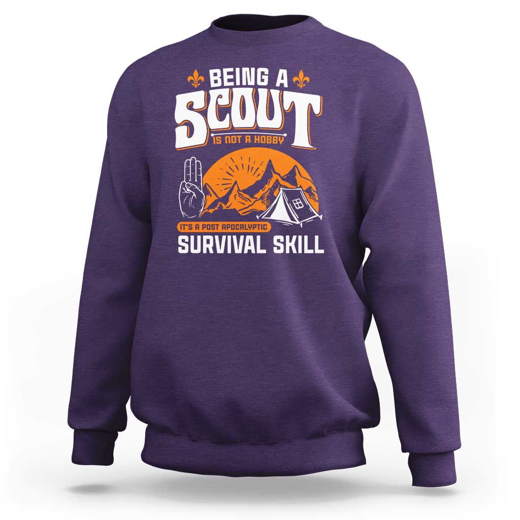 Funny Scout Sweatshirt Being A Scout Is Not A Hobby Survival Skill Adventure