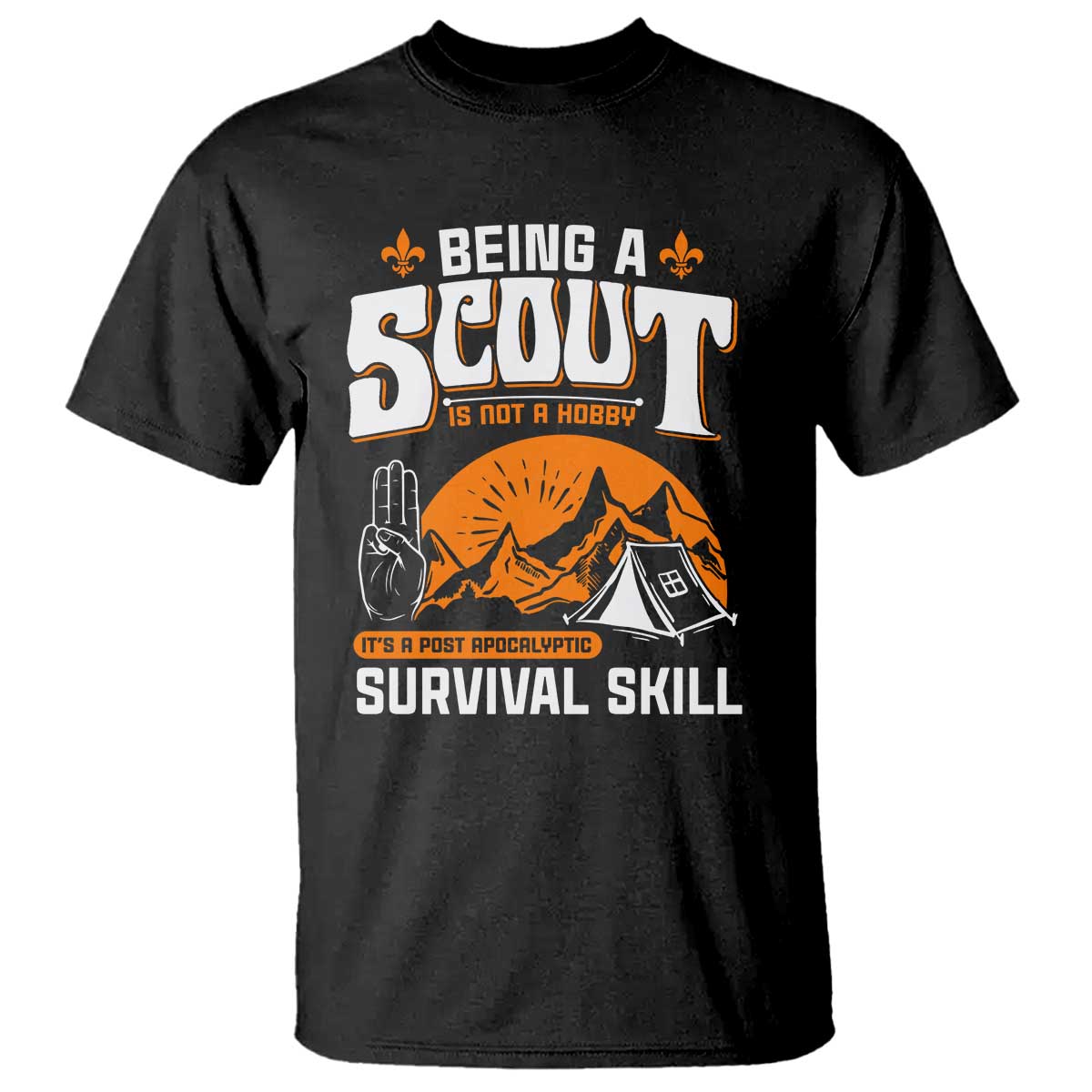 Funny Scout T Shirt Being A Scout Is Not A Hobby Survival Skill Adventure