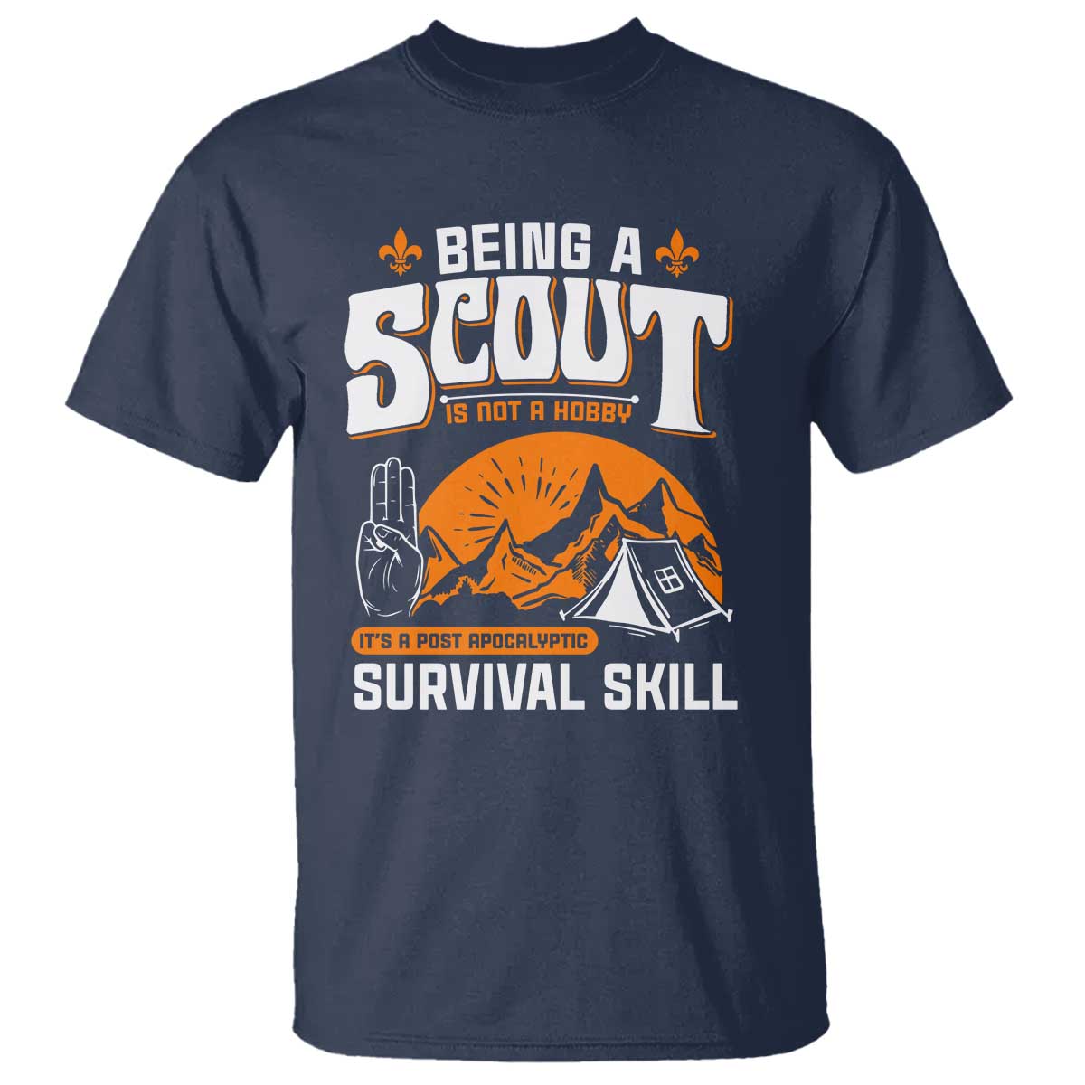 Funny Scout T Shirt Being A Scout Is Not A Hobby Survival Skill Adventure