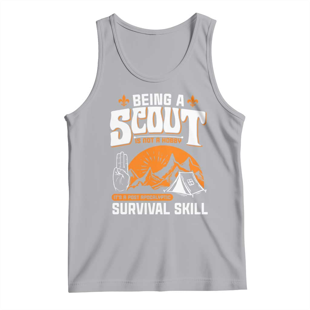 Funny Scout Tank Top Being A Scout Is Not A Hobby Survival Skill Adventure