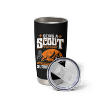 Funny Scout Tumbler Cup Being A Scout Is Not A Hobby Survival Skill Adventure