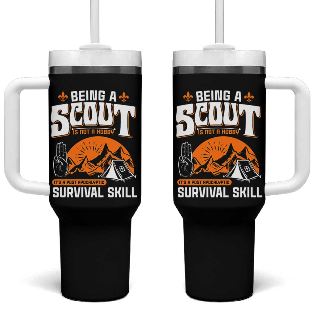 Funny Scout Tumbler With Handle Being A Scout Is Not A Hobby Survival Skill Adventure