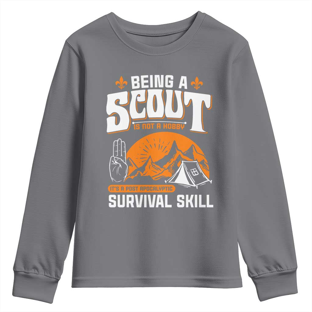 Funny Scout Youth Sweatshirt Being A Scout Is Not A Hobby Survival Skill Adventure