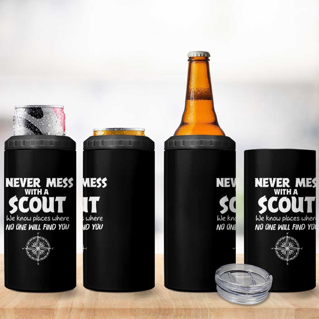 Funny Scout 4 in 1 Can Cooler Tumbler Never Mess With A Scout Compass