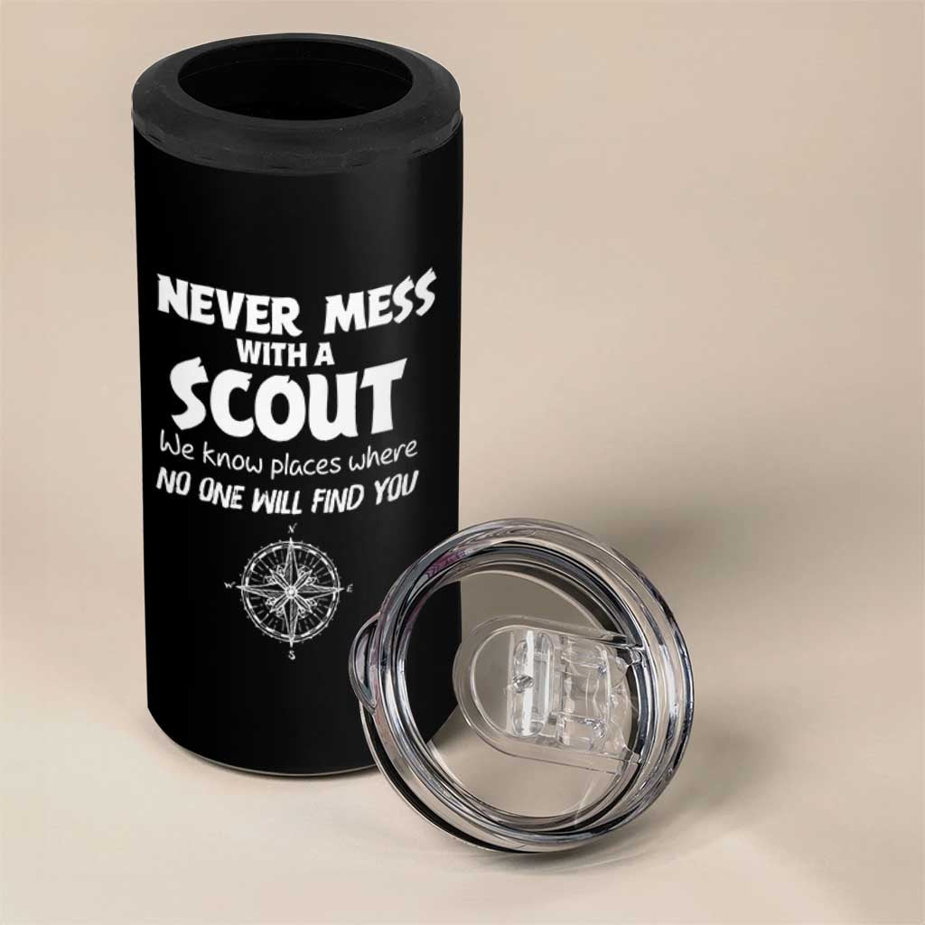 Funny Scout 4 in 1 Can Cooler Tumbler Never Mess With A Scout Compass