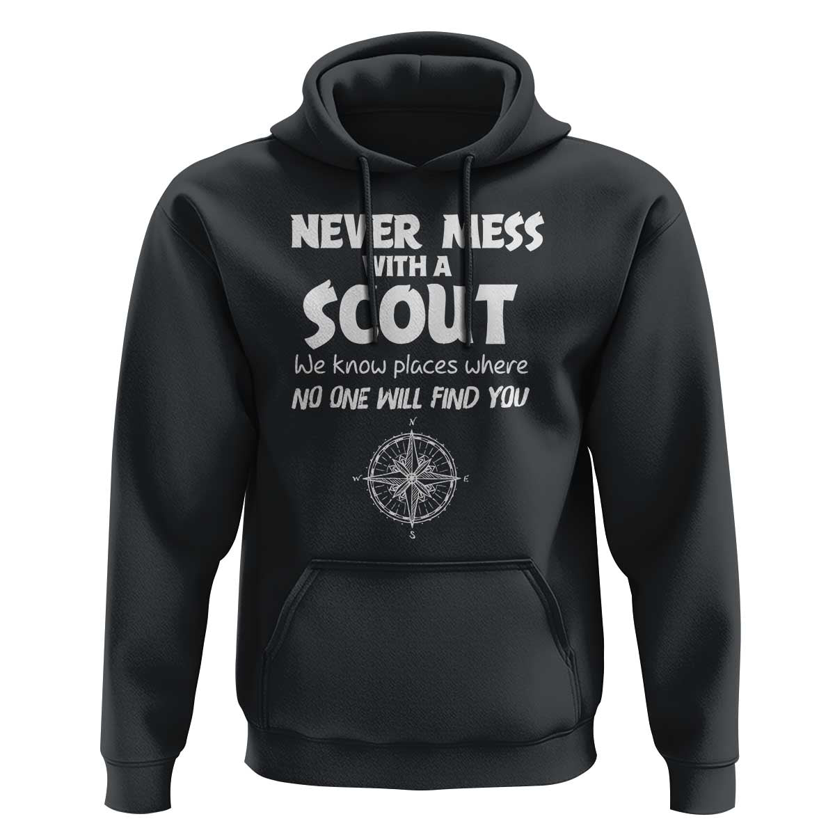 Funny Scout Hoodie Never Mess With A Scout Compass