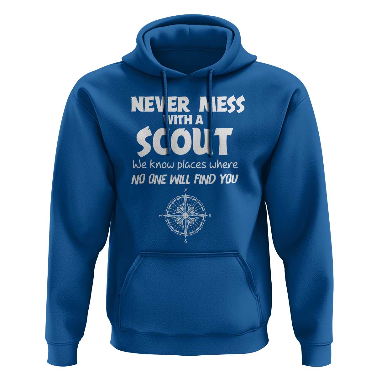 Funny Scout Hoodie Never Mess With A Scout Compass