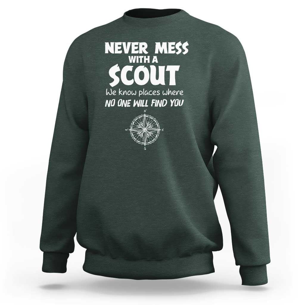 Funny Scout Sweatshirt Never Mess With A Scout Compass