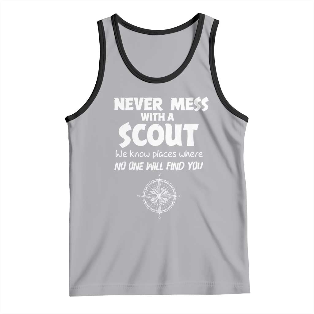Funny Scout Tank Top Never Mess With A Scout Compass
