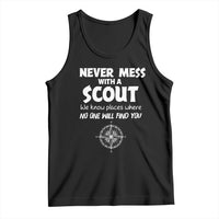 Funny Scout Tank Top Never Mess With A Scout Compass