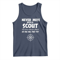 Funny Scout Tank Top Never Mess With A Scout Compass