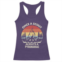 Funny Scout Racerback Tank Top Once A Scout Always A Pyromaniac Adventure Retro