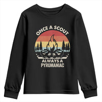 Funny Scout Youth Sweatshirt Once A Scout Always A Pyromaniac Adventure Retro