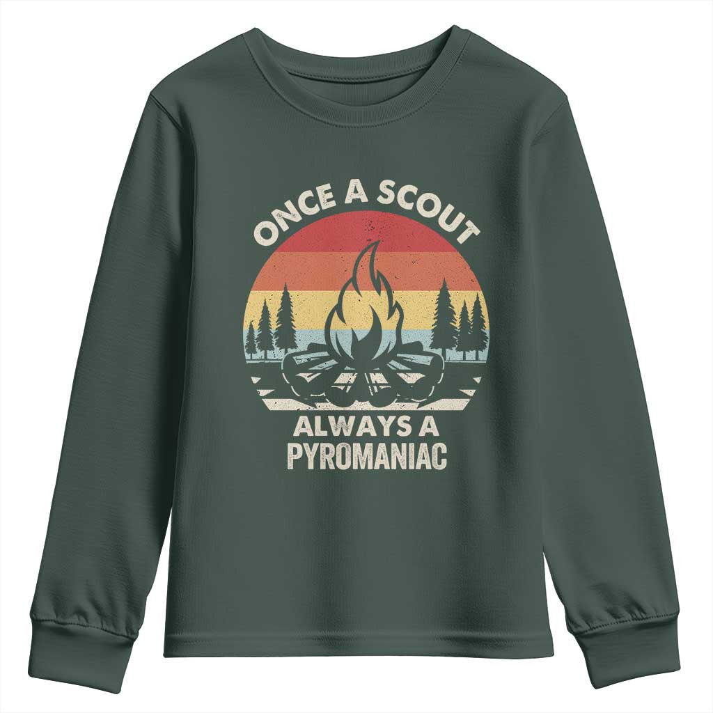 Funny Scout Youth Sweatshirt Once A Scout Always A Pyromaniac Adventure Retro