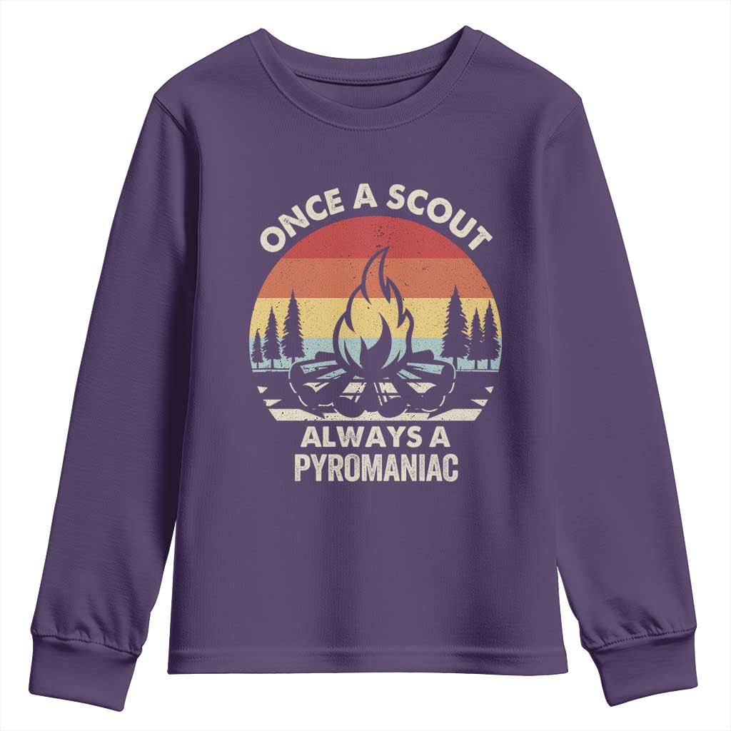 Funny Scout Youth Sweatshirt Once A Scout Always A Pyromaniac Adventure Retro