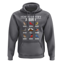 Funny Bird Watching Hoodie How To Identify A Bird