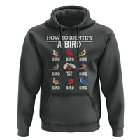 Funny Bird Watching Hoodie How To Identify A Bird