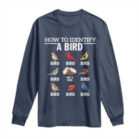 Funny Bird Watching Long Sleeve Shirt How To Identify A Bird