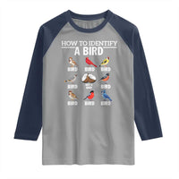 Funny Bird Watching Raglan Shirt How To Identify A Bird