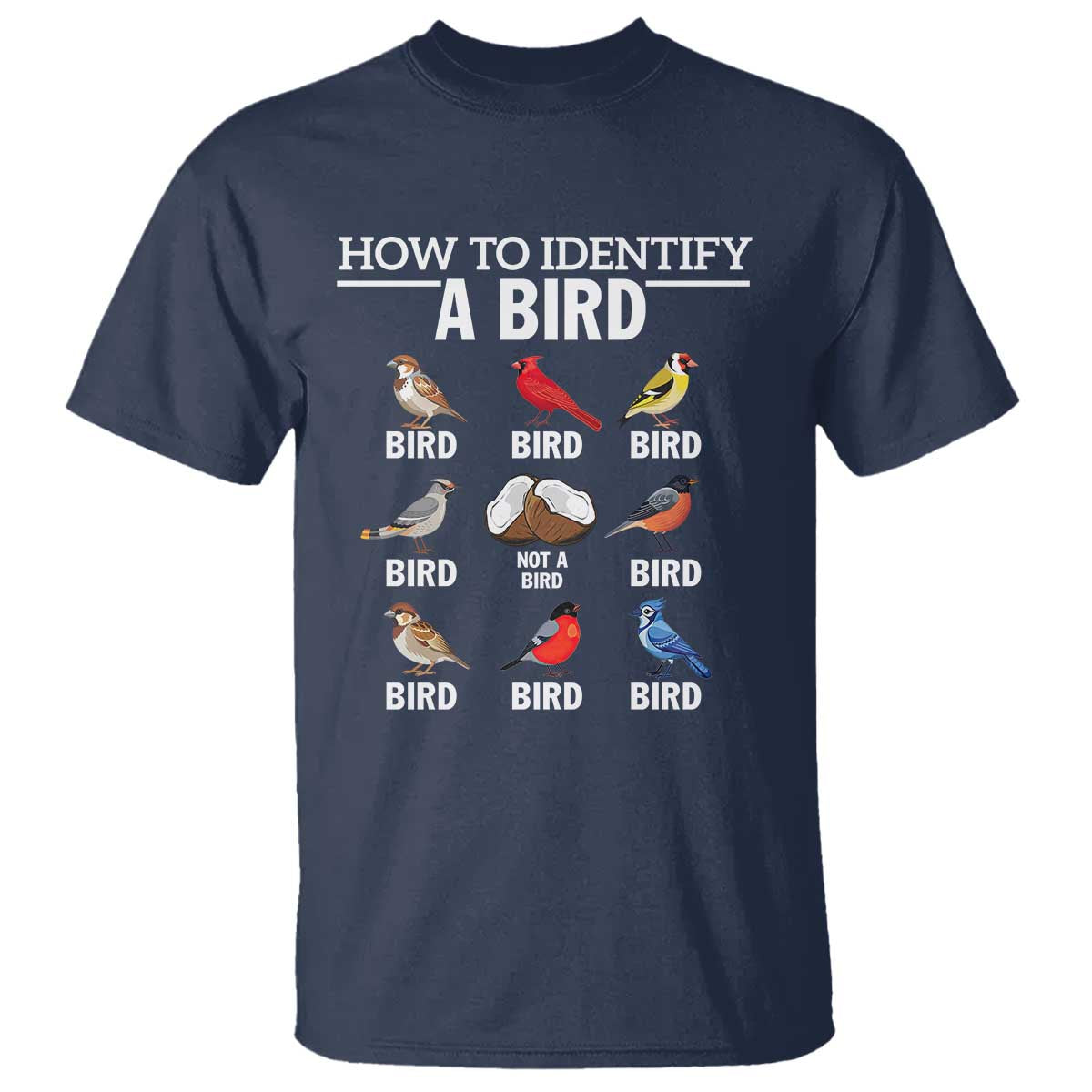 Funny Bird Watching T Shirt How To Identify A Bird
