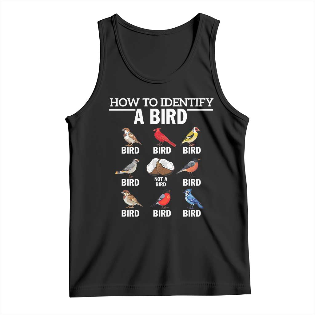 Funny Bird Watching Tank Top How To Identify A Bird