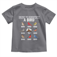 Funny Bird Watching Toddler T Shirt How To Identify A Bird