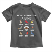 Funny Bird Watching Toddler T Shirt How To Identify A Bird