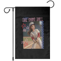 Hit The Dang Ball Funny Doll Baseball Graphic Garden Flag Sassy Sports Fan Gift