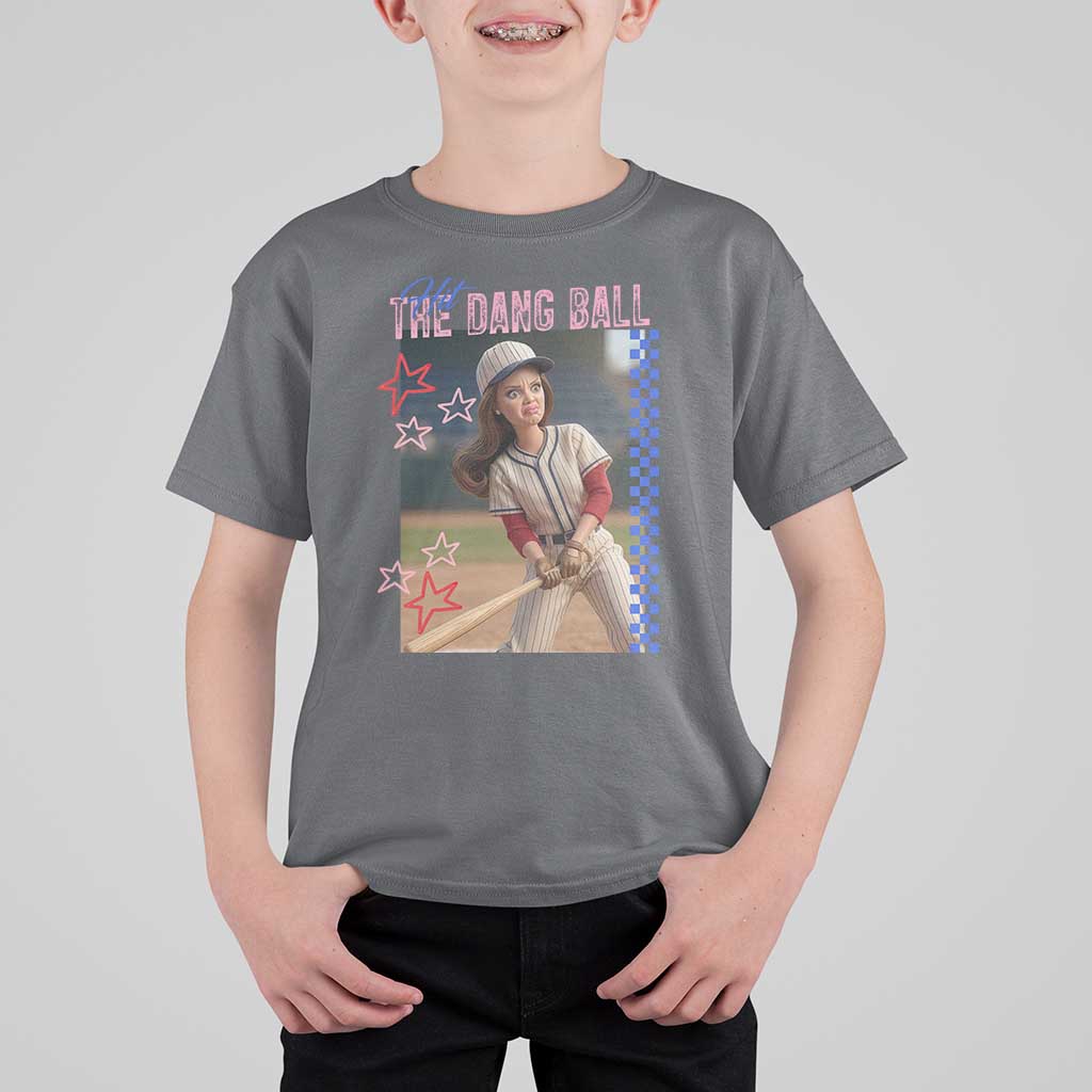 Hit The Dang Ball Funny Doll Baseball Graphic T Shirt For Kid Sassy Sports Fan Gift