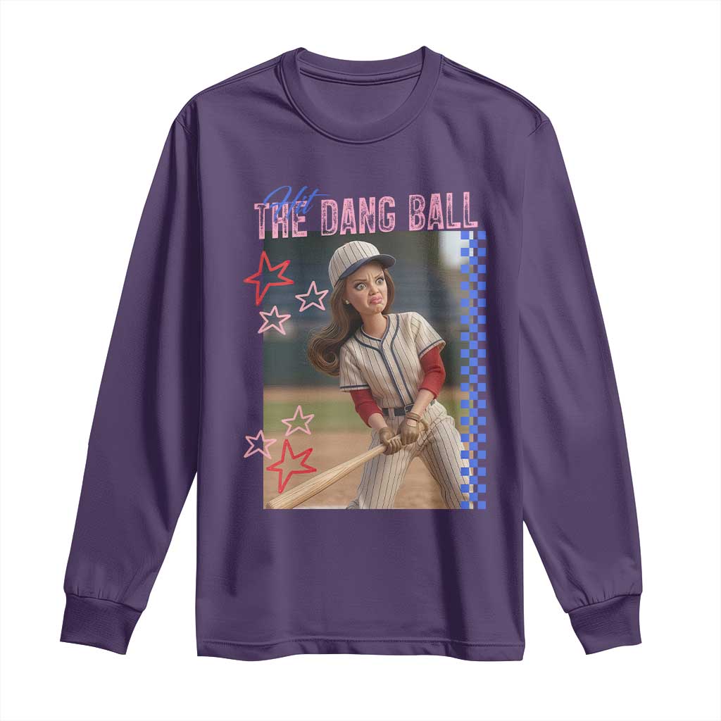 Hit The Dang Ball Funny Doll Baseball Graphic Long Sleeve Shirt Sassy Sports Fan Gift