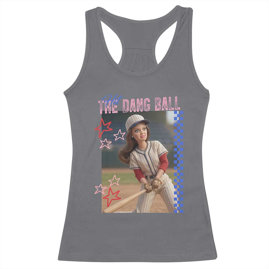 Hit The Dang Ball Funny Doll Baseball Graphic Racerback Tank Top Sassy Sports Fan Gift