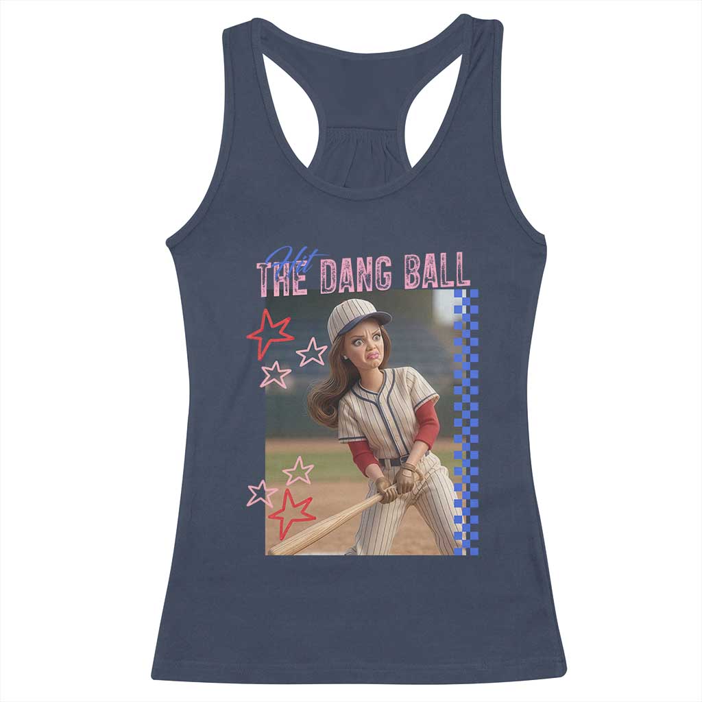 Hit The Dang Ball Funny Doll Baseball Graphic Racerback Tank Top Sassy Sports Fan Gift