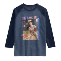 Hit The Dang Ball Funny Doll Baseball Graphic Raglan Shirt Sassy Sports Fan Gift