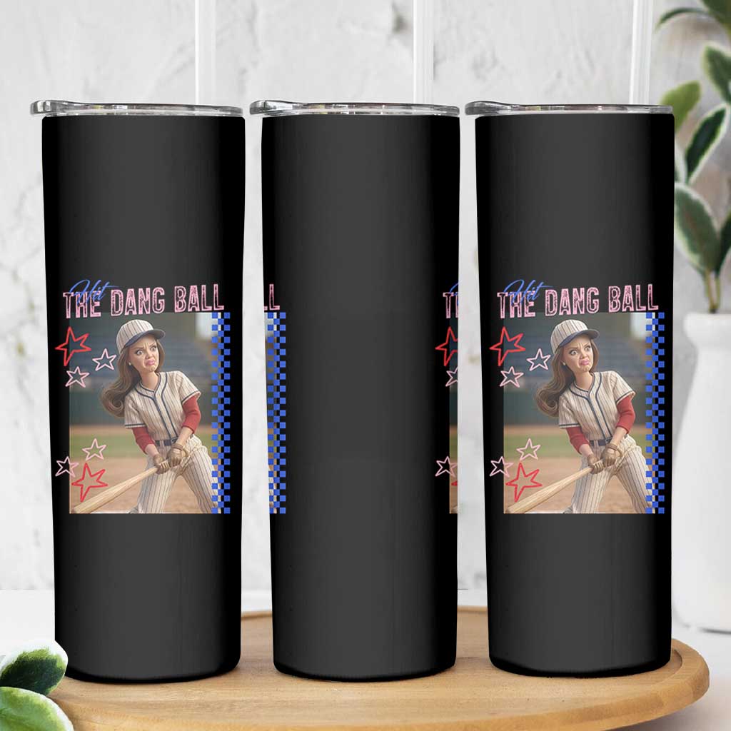Hit The Dang Ball Funny Doll Baseball Graphic Skinny Tumbler Sassy Sports Fan Gift