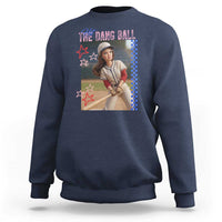 Hit The Dang Ball Funny Doll Baseball Graphic Sweatshirt Sassy Sports Fan Gift