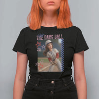 Hit The Dang Ball Funny Doll Baseball Graphic T Shirt For Women Sassy Sports Fan Gift