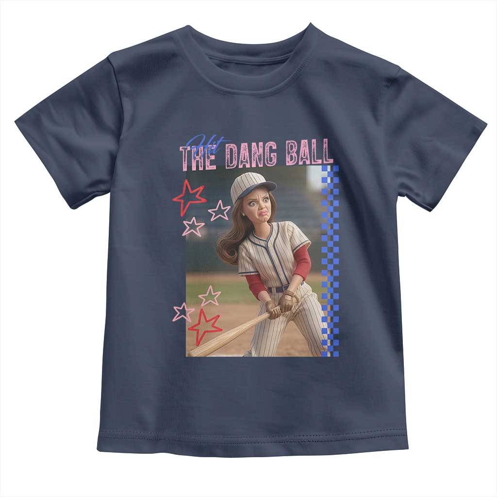 Hit The Dang Ball Funny Doll Baseball Graphic Toddler T Shirt Sassy Sports Fan Gift