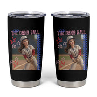 Hit The Dang Ball Funny Doll Baseball Graphic Tumbler Cup Sassy Sports Fan Gift