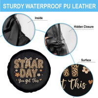 Groovy Leopard STAAR Day Spare Tire Cover You Got This Motivational Teacher Sayings
