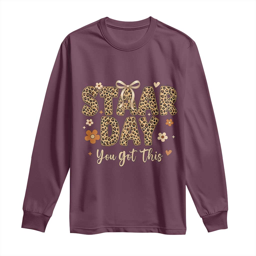 Groovy Leopard STAAR Day Long Sleeve Shirt You Got This Motivational Teacher Sayings
