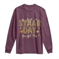 Groovy Leopard STAAR Day Long Sleeve Shirt You Got This Motivational Teacher Sayings