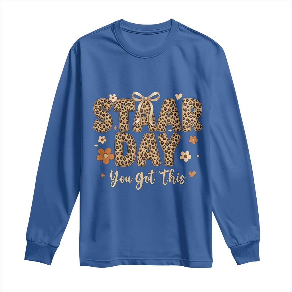 Groovy Leopard STAAR Day Long Sleeve Shirt You Got This Motivational Teacher Sayings