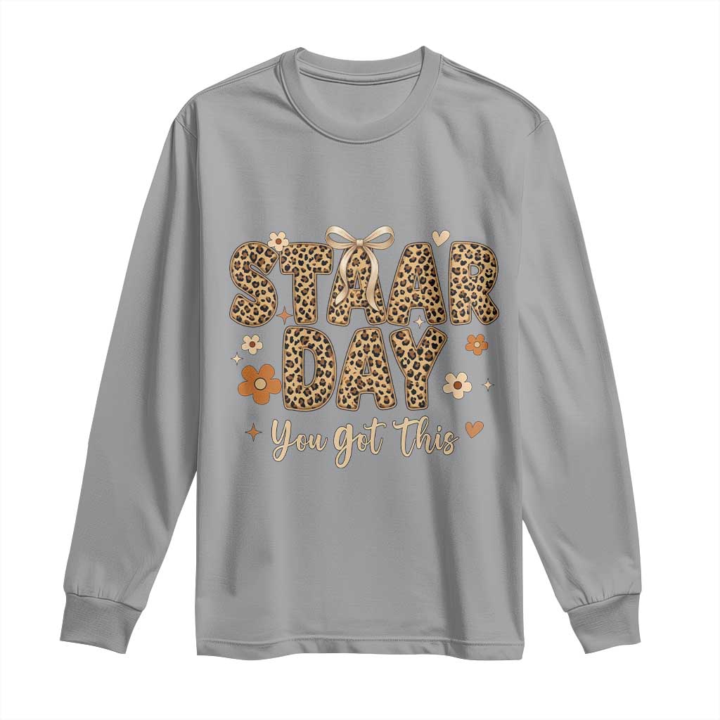 Groovy Leopard STAAR Day Long Sleeve Shirt You Got This Motivational Teacher Sayings