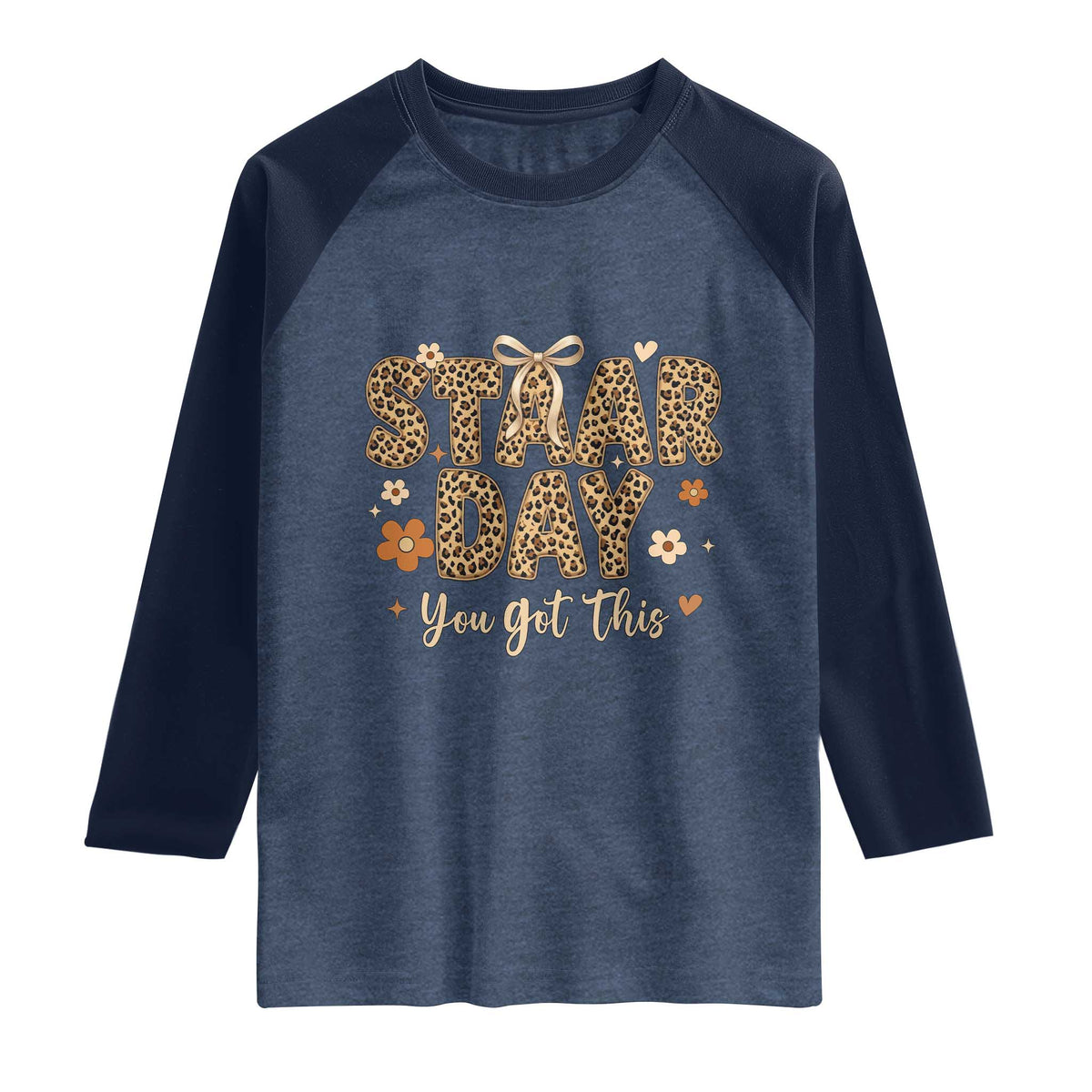 Groovy Leopard STAAR Day Raglan Shirt You Got This Motivational Teacher Sayings