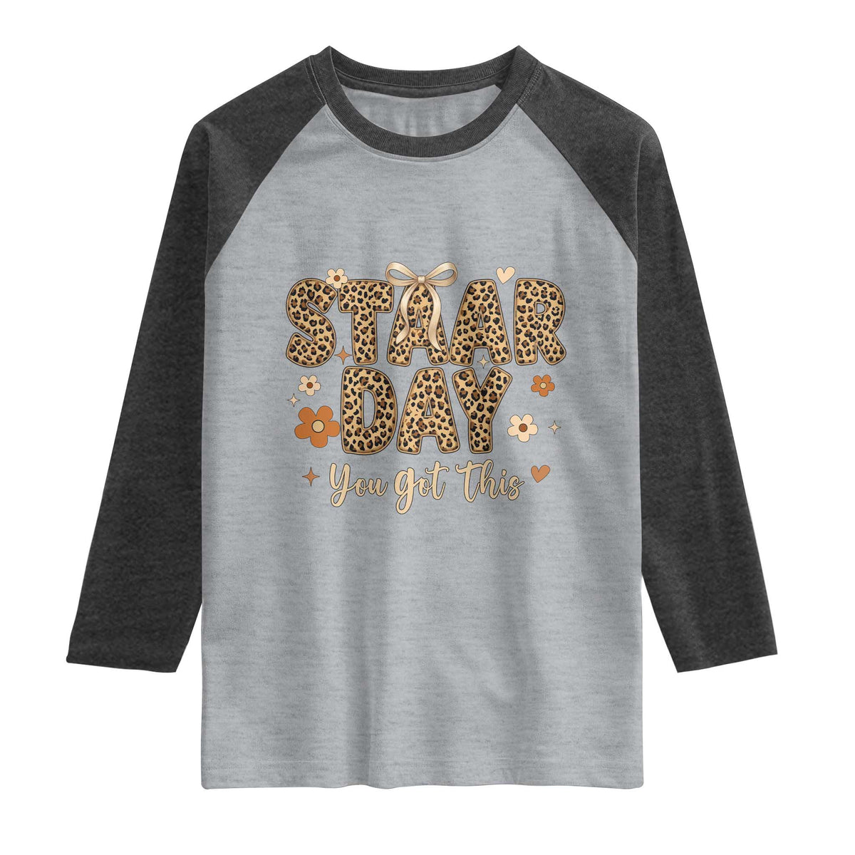 Groovy Leopard STAAR Day Raglan Shirt You Got This Motivational Teacher Sayings