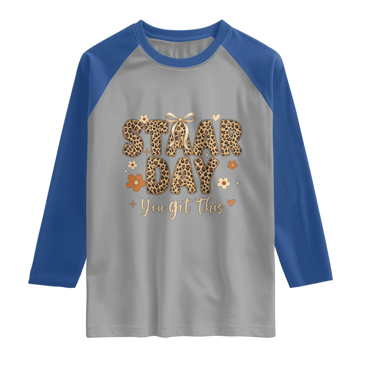Groovy Leopard STAAR Day Raglan Shirt You Got This Motivational Teacher Sayings